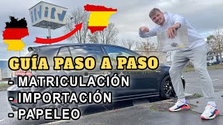 Como IMPORTAR el COCHE a ESPAÑA 2024 [upl. by Stretch]