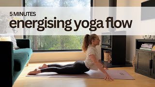 Energising Yoga Flow  5 Minutes [upl. by Naffets444]