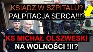 PILNE BARDZO ZŁY STAN ZDROWIA KSIĘDZA MICHAŁA TRAFI DO SZPITALA PALPITACJA SERCA [upl. by Vladimar]