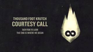 Thousand Foot Krutch Courtesy Call 1 hour edition AlbijanDLuffy [upl. by Acnairb889]