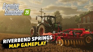 15 Minutes of Farming Simulator 25 Riverbend Springs Map Gameplay FS25 Riverbend Springs [upl. by Ainavi]