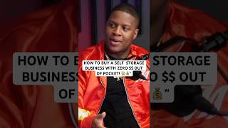 How to BUY A SELF STORAGE BUSINESS WITH NO MONEY😳 entrepreneur selfstorage realestate ytshorts [upl. by Moraj]