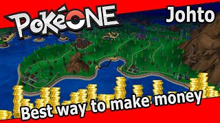 PokeOne  Best way to get money in Johto [upl. by Naliorf]