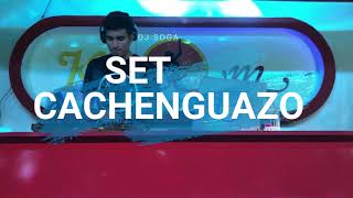 SET CACHENGUAZO 2021 ⚠  DJ SOGA  Lo más Escuchado [upl. by Yniattirb662]