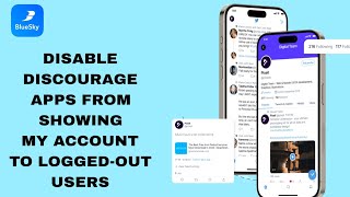 How To Disable Discourage Apps From Showing My Account To LoggedOut Users On Bluesky App [upl. by Selden593]