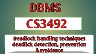 Deadlock handling deadlock prevention detection ampavoidance in DBMS tamilAnna university reg2021 [upl. by Zela]