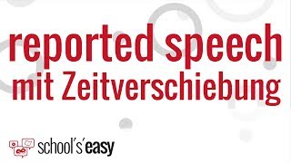 Reported speech mit Zeitverschiebung  Indirekte Rede im Englischen [upl. by Francis814]