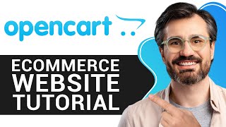 Opencart Ecommerce Website Tutorial  How to Sell Products With Opencart 2024 [upl. by Deer15]