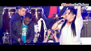 DEFINITIVAMENTE  EL TRABUCO ft TANIA PANTOJA EN VIVO  CAMINA LA HABANA by RENZO REY RR [upl. by Eyeleen]