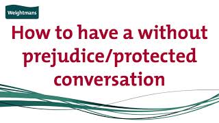 How to have a without prejudice protected conversation [upl. by Derek]