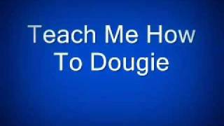 Teach Me How To Dougie with lyrics In Description [upl. by Clara346]