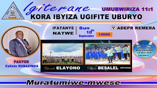 LIVE IGITERANE quotquotKORA IBYIZA UGIFITE UBURYOquotquot TARIKI 10092023 14HOO [upl. by Phira]