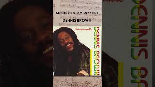 Money In My Pocket Dennis Brown reggaevibes jamaicamusic greatreggaemoments music reggaemusic [upl. by Thorma]