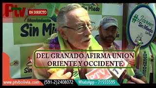 DEL GRANADO AFIRMA UNION ORIENTE Y OCCIDENTE [upl. by Lithea747]