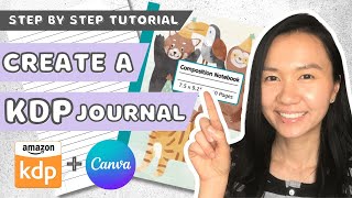 Create a Journal to Sell on Amazon KDP using Canva  Step by Step Tutorial for KDP Low Content Books [upl. by Digdirb256]