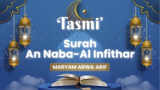 🛑 LIVE TASMI MQC  SURAH AN NABA  AL INFITHAR  SMARYAM ARWA ARIF [upl. by Ackley461]