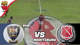 Match Highlights DHS vs Maritzburg College 1st XV [upl. by Neroled47]