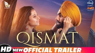 Qismat Full Video  Ammy Virk  Sargun Mehta  Jaani  B Praak  Arvindr Khaira  Punjabi Songs [upl. by Jarid]