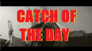 Catch of the day ORIGINAL SONG Krabbers [upl. by Peednama]