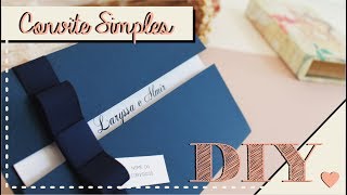 Como fazer Convite de Casamento Simples DIY  Faça você mesmo  Tutoriais casamento [upl. by Odlanir]