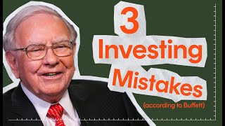 Warren Buffetts 3 Investing Mistakes [upl. by Hael]