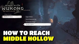 Black Myth Wukong  How to Reach Middle Hollow Shrine Chapter 4 Location Guide [upl. by Bowyer677]