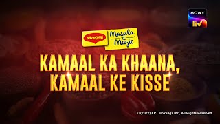 MAGGI MasalaAeMagic  Kamaal ka khana Kamaal ke kisse  MasterChef India Season8 [upl. by Nollid]