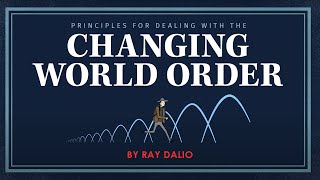 Principles for Dealing with the Changing World Order by Ray Dalio [upl. by Bethena]