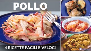 RICETTE CON IL POLLO 4 IDEE FACILI E SFIZIOSE [upl. by Lebana96]