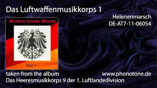 Das Luftwaffenmusikkorps 1  Helenenmarsch [upl. by Einuj]