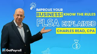 What is The Fair Labor Standards Act FLSA Explained  Business Prep 101 [upl. by Ariela]