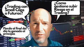 Day Trading QampA  Resolviendo VUESTRAS Dudas para MEJORAR en el Trading trader trading [upl. by Sara723]