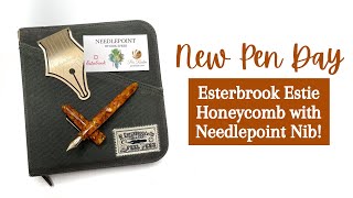 NEW PEN DAY  Esterbrook Estie Honeycomb  Needlepoint Nib fountainpen [upl. by Madeleine256]