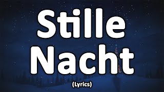 Stille Nacht  TextLyrics [upl. by Darnall826]