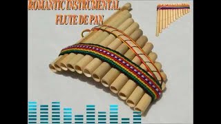 4 HORAS DE MUSICA ROMANTICA INSTRUMENTAL PAN FLUTE mp4 OUT [upl. by Buckley]