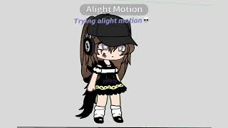 Trying alight motion😭 [upl. by Art]