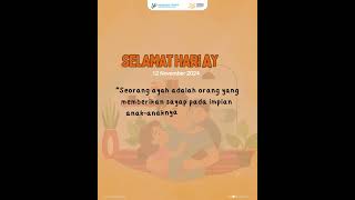 Selamat Hari Ayah Nasional hariayah cilacap bpscilacap [upl. by Gautea]