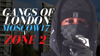 Gangs of London  Moscow17 v Zone 2 [upl. by Roze692]