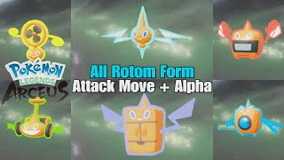 Pokémon Legends Arceus  All Six Rotom form amp Attack Move  Alpha Rotom [upl. by Rivy]