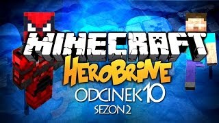 Minecraft Herobrine  WIELKI FINAŁ  SEZON 2 ODCINEK 10 [upl. by Aicac]