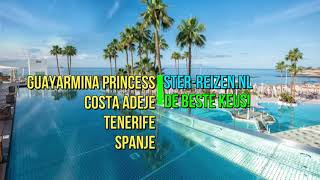 Guayarmina Princess Costa Adeje Tenerife Spanje  Ster Reizen [upl. by Columba]