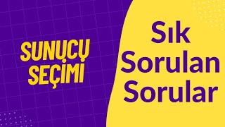 SSS  Sunucu Seçimi [upl. by Inalaek]