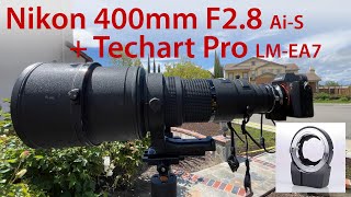 Nikon 400mm F28 AIS with Techart Pro LMEA7 [upl. by Dorn]