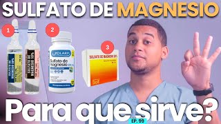 SULFATO DE MAGNESIO PARA QUE SIRVE  3 COSAS [upl. by Graff913]