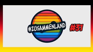 Zusammenland🌈31 2024 [upl. by Ariom]