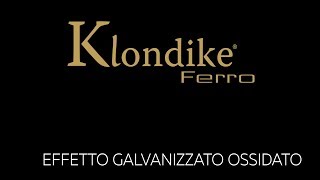 KLONDIKE FERRO  Effetto Galvanizzato Ossidato VALPAINT  Official Video [upl. by Papp]