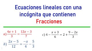 Ecuaciones lineales con una incógnita que contiene fracciones [upl. by Assille]