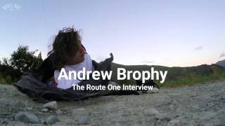 Andrew Brophy on Girl Route One Exclusive Interview [upl. by Nauqas]