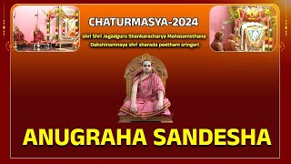 🔴 ANUGRAHA SANDESHAM  JAGADGURU SRI SRI VIDHUSHEKHARA BHARATHI MAHASWAMIJI II [upl. by Ivz]