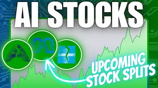 3 MustWatch AI Stocks for Upcoming Stock Splits [upl. by Geraldine]